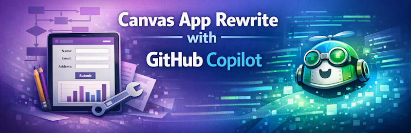 Canvas App Rewrite with Github Copilot and Spec Driven Development